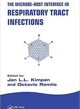 【预订】The Microbe-Host Interface In Respiratory Tract Infections
