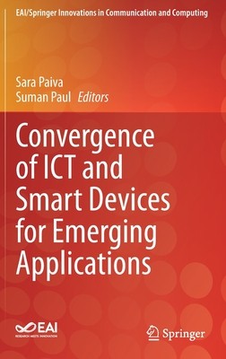 【预订】Convergence of ICT and Smart Devices for Emerging Applications