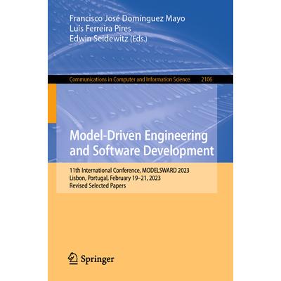 预订 Model-Driven Engineering and Software Development 11th International Conference, MODELSWARD 2023, Lisbon, Portuga