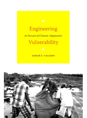 预订 Engineering Vulnerability: In Pursuit of Climate Adaptation 工程脆弱性：追求气候适应: 9781478018100