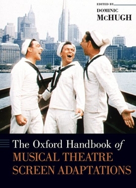 【预订】The Oxford Handbook of Musical Theatre Screen Adaptations