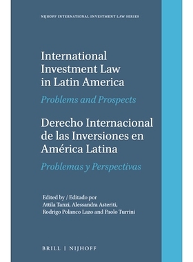 预订 International Investment Law in Latin America / Derecho Internacional de las Inversiones en América Latina: Proble