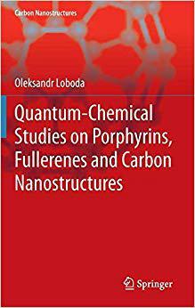 【预订】Quantum-chemical studies on Porphyrins, Fullerenes and Carbon Nanostructures 9783642318443