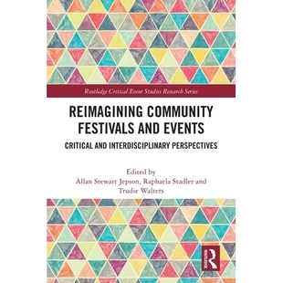 Festivals and Perspectives Reimagining 9781032552538 Interdisciplinary Community Critical 预订 Events