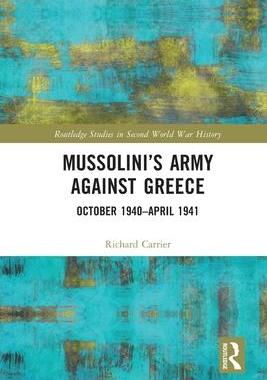 [预订]Mussolini’s Army against Greece 9780367723767
