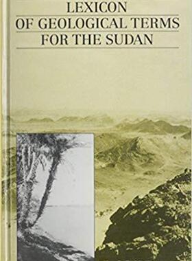 【预售】Lexicon of Geological Terms for the Sudan