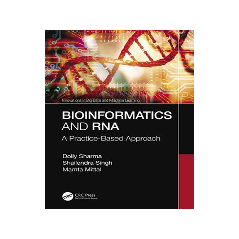 [预订]Bioinformatics and RNA: A Practice-Based Approach 9780367620578
