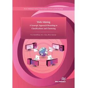 预订 Web Mining: A Synergic Approach Resorting to Classifications and Clustering