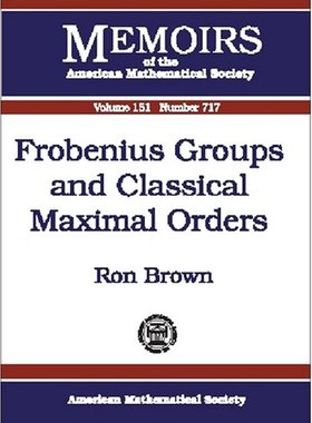 【预售】Frobenius Groups and Classical Maximal Orders