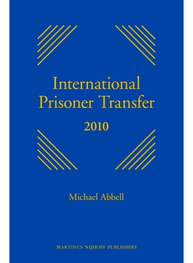 预订 International Prisoner Transfer 2010: Series discontinued 国际囚犯转移（2010）: 9789004178847