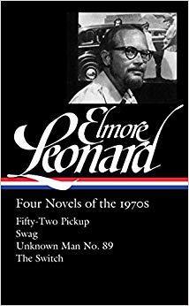 【预订】Elmore Leonard: Four Novels of the 1970s (Loa #255): Fifty-Two Pickup / Swag / Unknown 9781598533057