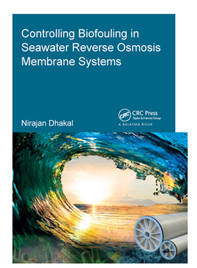 【预订】Controlling Biofouling in Seawater Reverse Osmosis Membrane Systems