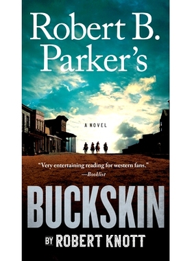 预订 Robert B. Parker’s Buckskin 罗伯特·帕克（Robert B.Parker）的鹿皮: 9780735218291