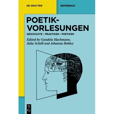 预订 Handbuch Poetikvorlesungen: Geschichte – Praktiken – Poetiken: 9783110644760