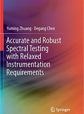 【预售】Accurate and Robust Spectral Testing with Relaxed Instrumentation Requirements