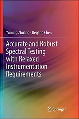 【预售】Accurate and Robust Spectral Testing with Relaxed Instrumentation Requirements