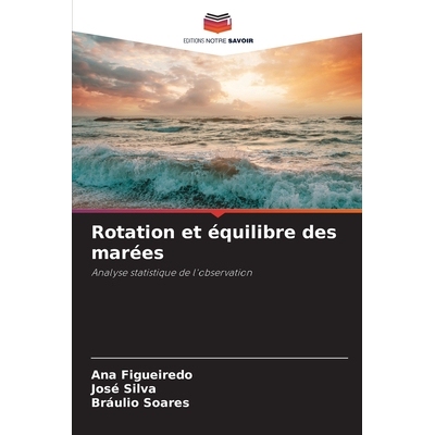 预订 Rotation et équilibre des marées: Analyse statistique de l’observation: 9783330085763
