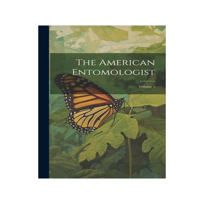 [预订]The American Entomologist; Volume 1 9781021148599
