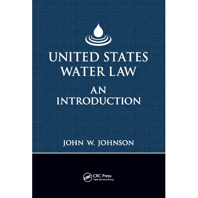 预订 United States Water Law: An Introduction 美国水法:导论: 9780367386085