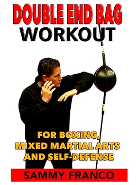 预订 Double End Bag Workout: For Boxing, Mixed Martial Arts and Self-Defense: 9781941845257