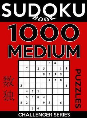 [预订]Sudoku Book 1,000 Medium Puzzles: Sudoku Puzzle Book With Only One Level of Difficulty 9781546577362