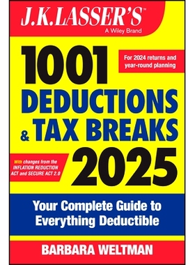 预订 J.K. Lasser’S 1001 Deductions and Tax Breaks 2025: Your Complete Guide to Everything Deductible J.K. Lasser 1001种