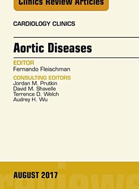 【预订】Aortic Diseases, An Issue of Cardiology Clinics