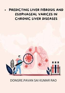 [预订]Predicting Liver Fibrosis and Esophageal Varices in Chronic Liver Diseases 9784851089186