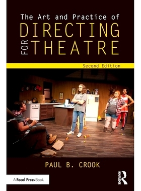 预订 The Art and Practice of Directing for Theatre 戏剧导演的艺术与实践 第2版: 9781032619514
