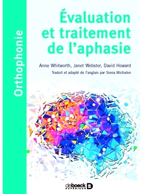 预订 Evaluation et traitement de l’aphasie 失语症的评估和*: 9782807306240