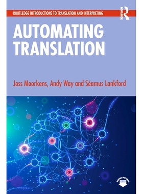 预订 Automating Translation 机器翻译与自动化: 9781032436807