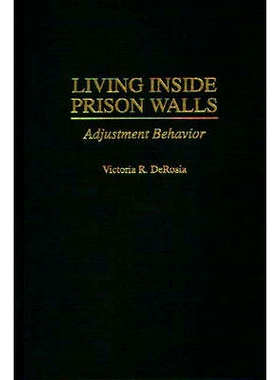 预订 Living Inside Prison Walls: Adjustment Behavior: 9780275958954