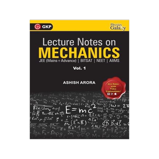 [预订]Lecture Notes on Mechanics- Physics Galaxy (JEE Mains & Advance, BITSAT, NEET, AIIMS) - Vol. I 9789388182447