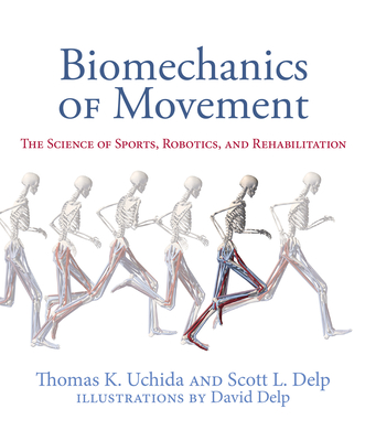 【预订】Biomechanics of Movement: The Science of Sports, Robotics, and Rehabilitation 书籍/杂志/报纸 原版其它 原图主图