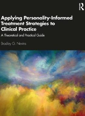 【预订】Applying Personality-Informed Treatment Strategies to Clinical Practice