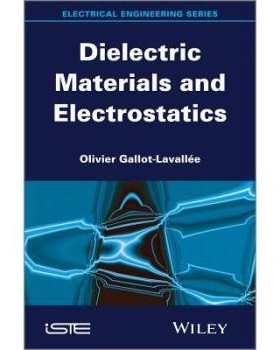 预订 Dielectric Materials And Electrostatics 电介质材料和静电（丛书）: 9781848216044