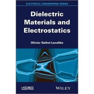 And Materials Electrostatics 电介质材料和静电 9781848216044 预订 丛书 Dielectric
