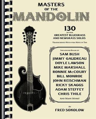 【预订】Masters of the Mandolin: 130 of the Greatest Bluegrass and Newgrass Solos