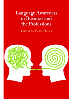 预订 Language Awareness in Business and the Professions 商业和职业中的语言意识: 9781108735964
