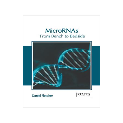 [预订]MicroRNAs: From Bench to Bedside 9781639897193