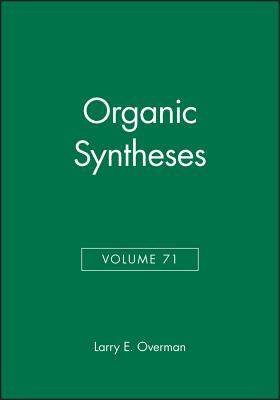 预订 Organic Syntheses, Volume 71