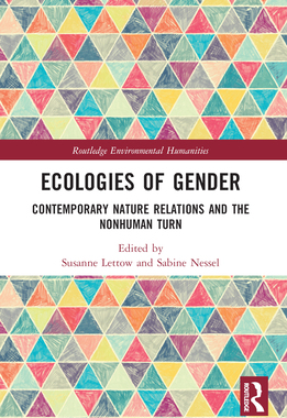 预订 Ecologies of Gender: Contemporary Nature Relations and the Nonhuman Turn