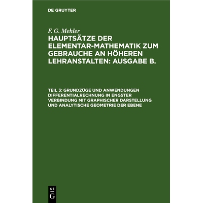预订 Grundzüge und Anwendungen Differentialrechnung in engster Verbindung mit graphischer Darstellung und analytische G