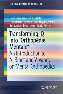【预订】Transforming IQ into “Orthopédie Mentale“