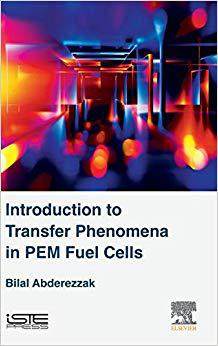 【预售】Introduction to Transfer Phenomena in PEM Fuel Cells