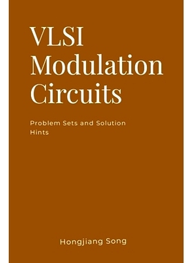 预订 VLSI Modulation Circuits -Problem Sets and Solution Hints: 9781329699779