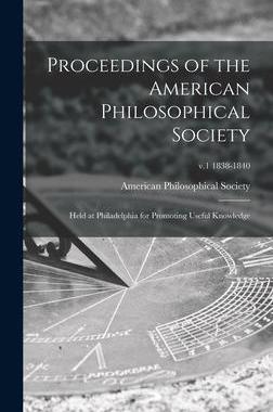 [预订]Proceedings of the American Philosophical Society: Held at Philadelphia for Promoting Useful Knowled 9781013829499