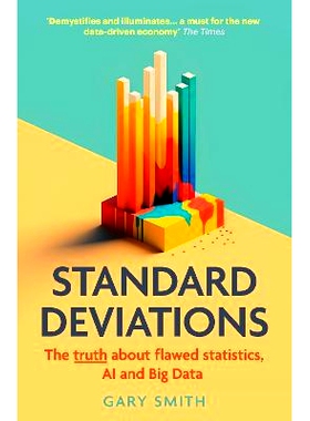 预订 Standard Deviations: Flawed Assumptions, Tortured Data And Other Ways to Lie With Statistics 标准差：有缺陷的假设、