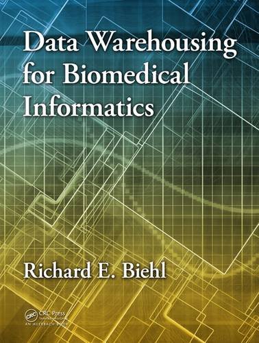 【预订】Data Warehousing for Biomedical Informatics