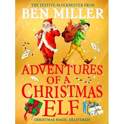 预订 Adventures of a Christmas Elf: The brand new festive blockbuster: 9781398515840